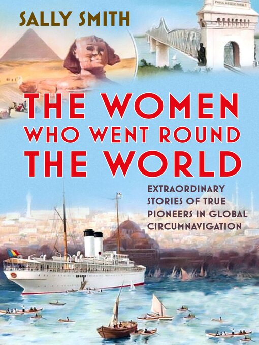 Title details for The Women Who Went Round the World by Sally Smith - Available